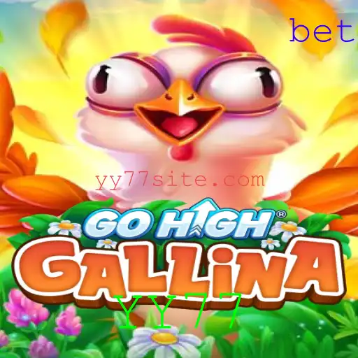 Descubra o Fascinante Mundo de GoHighGallina com YY77
